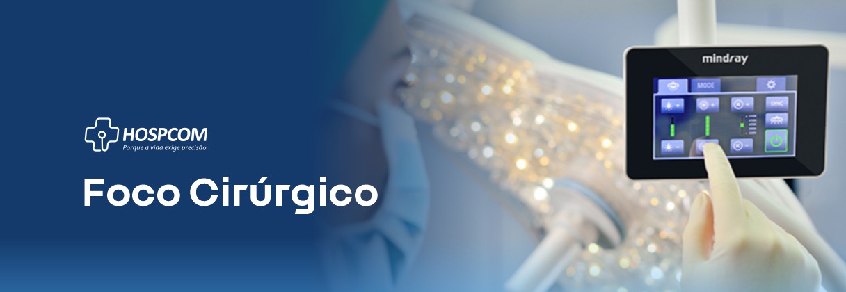 FOCOS CIRÚRGICOS
